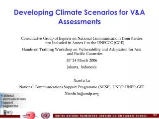Developing Climate Scenarios for V&amp;A Assessments