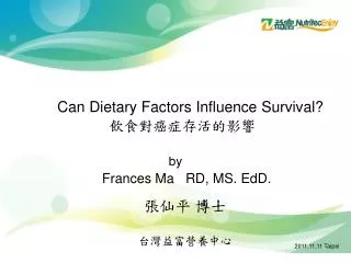 Can Dietary Factors Influence Survival? ??????????