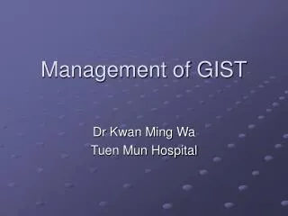 management of gist