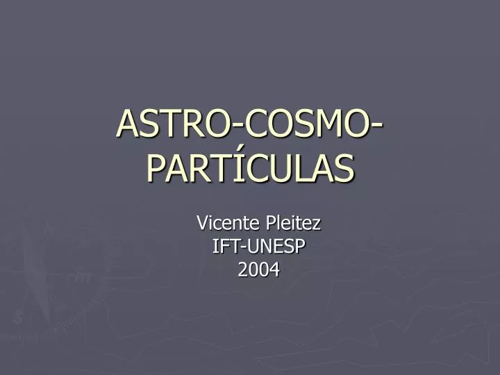astro cosmo part culas