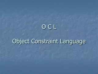 o c l object constraint language