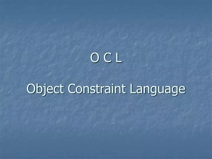 o c l object constraint language