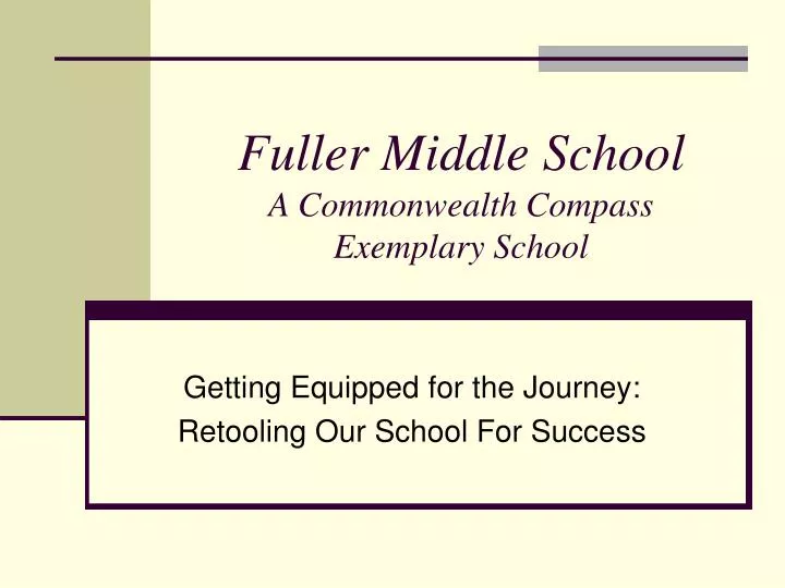 fuller middle school a commonwealth compass exemplary school