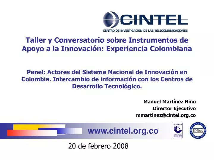 manuel mart nez ni o director ejecutivo mmartinez@cintel org co