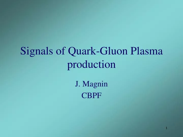 signals of quark gluon plasma production