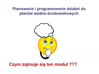 planowanie i programowanie dzia a do plan w wodno rodowiskowych