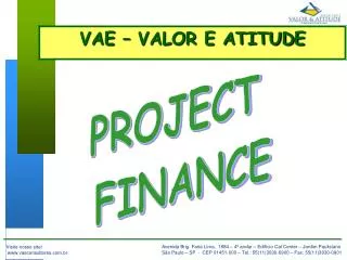 vae valor e atitude