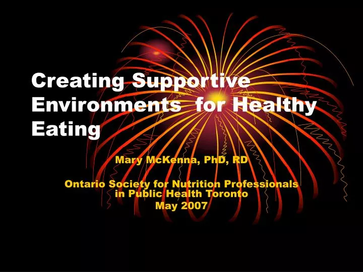 creating supportive environments for healthy eating