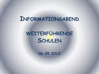 informationsabend weiterf hrende schulen 06 09 2012