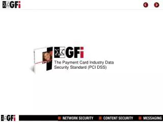 The Payment Card Industry Data Security Standard (PCI DSS)