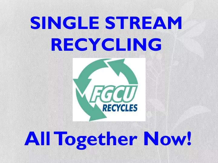 single stream recycling