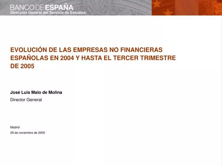 evoluci n de las empresas no financieras espa olas en 2004 y hasta el tercer trimestre de 2005