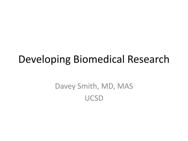 developing biomedical research