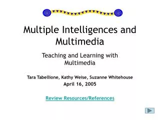 Multiple Intelligences and Multimedia