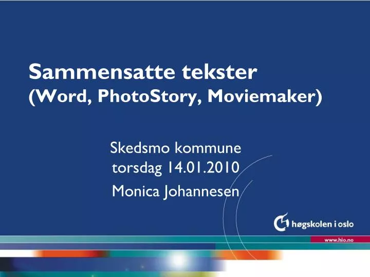 sammensatte tekster word photostory moviemaker