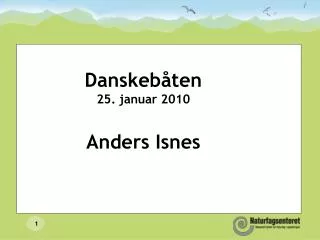 danskeb ten 25 januar 2010 anders isnes