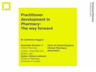 Practitioner development in Pharmacy- The way forward