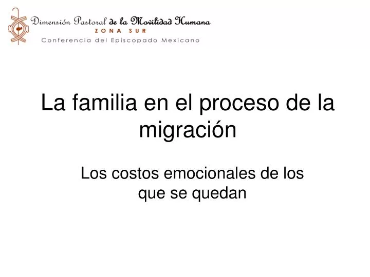 la familia en el proceso de la migraci n