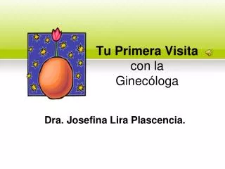 tu primera visita con la ginec loga