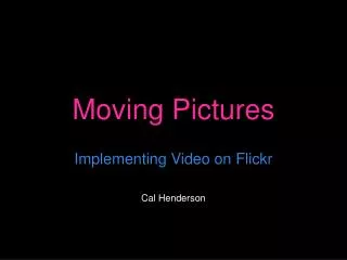 Moving Pictures