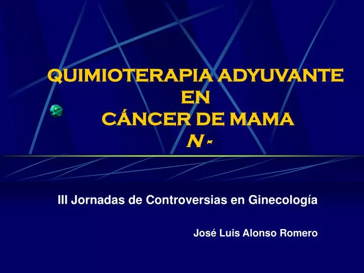 quimioterapia adyuvante en c ncer de mama n