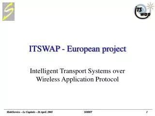 ITSWAP - European project