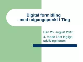 digital formidling med udgangspunkt i ting