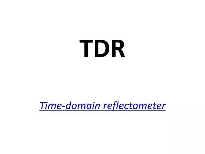 tdr time domain reflectometer