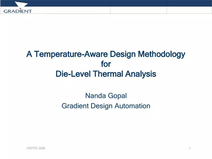 a temperature aware design methodology for die level thermal analysis