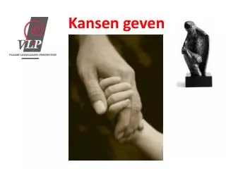 kansen geven