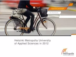 Helsinki Metropolia University of Applied Sciences in 2012