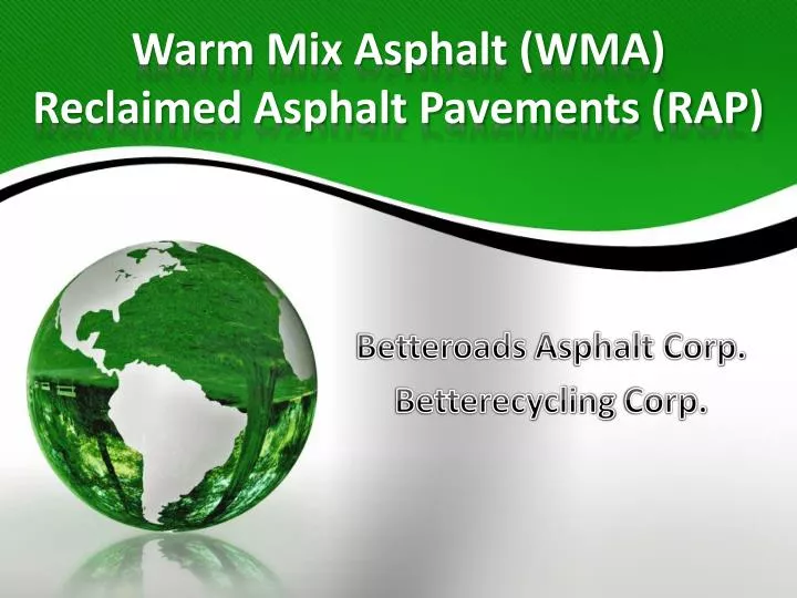 warm mix asphalt wma reclaimed asphalt pavements rap