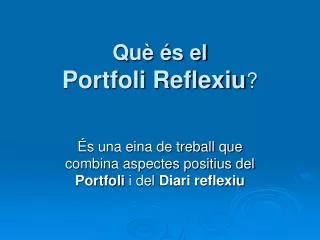 qu s el portfoli reflexiu