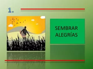 sembrar alegr as