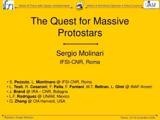 The Quest for Massive Protostars