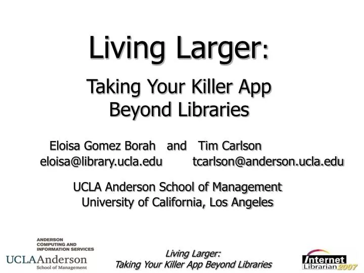 living larger taking your killer app beyond libraries
