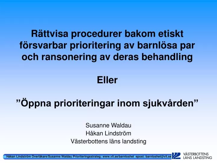 susanne waldau h kan lindstr m v sterbottens l ns landsting