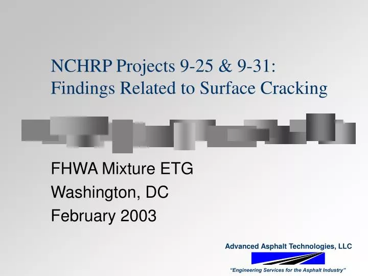 nchrp projects 9 25 9 31 findings related to surface cracking