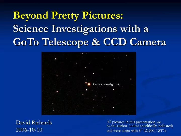 beyond pretty pictures science investigations with a goto telescope ccd camera