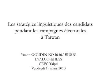 Les stratégies linguistiques des candidats pendant les campagnes électorales à Taïwan