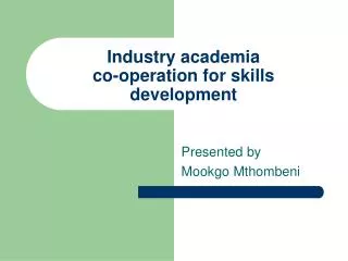 Industry academia co-operation for skills development