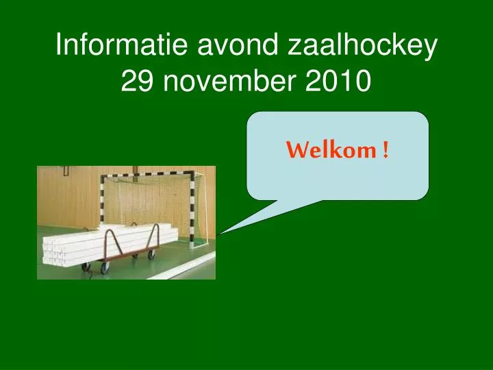 informatie avond zaalhockey 29 november 2010