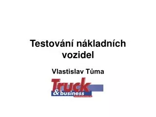 testov n n kladn ch vozidel