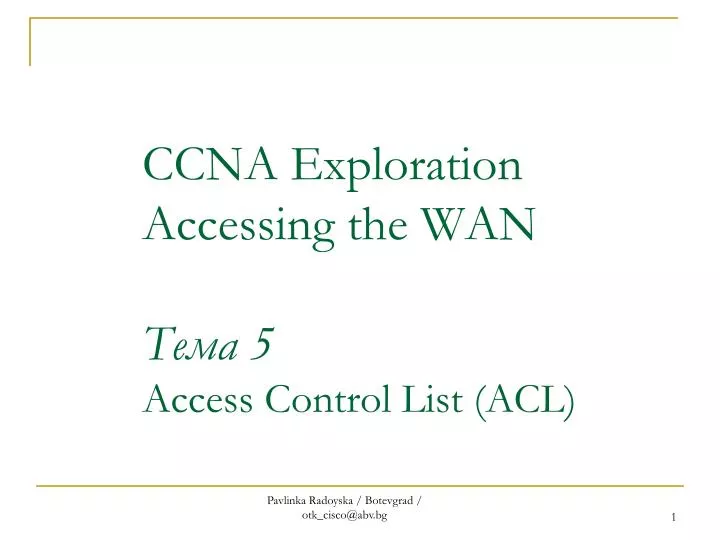 ccna exploration accessing the wan 5 access control list acl
