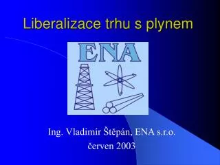 liberalizace trhu s plynem