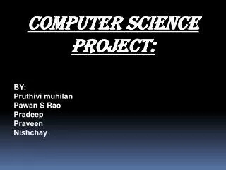 COMPUTER SCIENCE PROJECT: