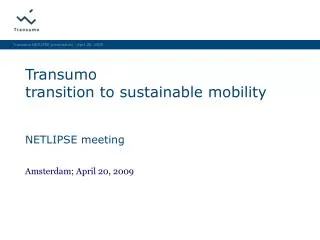 Transumo transition to sustainable mobility NETLIPSE meeting