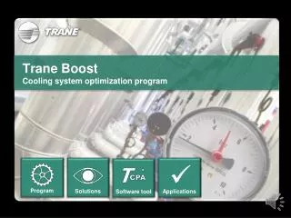 Trane Boost Cooling system optimization program