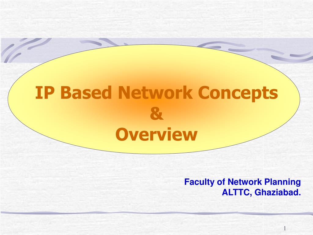 PPT - IP Based Network Concepts & Overview PowerPoint Presentation - ID ...