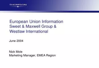 European Union Information Sweet &amp; Maxwell Group &amp; Westlaw International